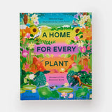A Home For Every Plant: Wonders Of The Botanical World