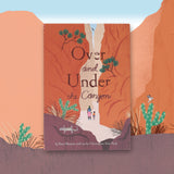 Over and Under the Canyon