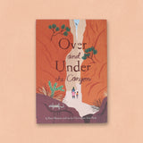 Over and Under the Canyon