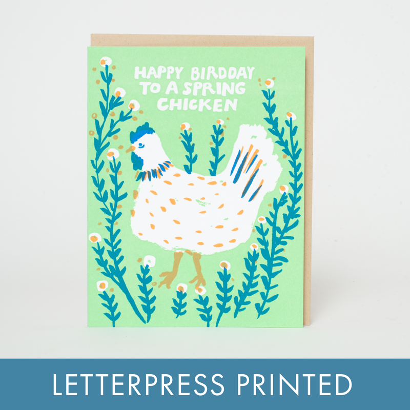 Spring Chicken Birthday Letterpress Greeting Card by Egg Press