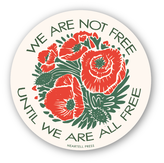 Eco Friendly We Are Not Free Die Cut Sticker