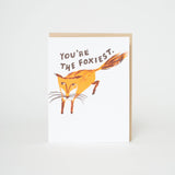 You’re The Foxiest Letterpress Greeting Card by Egg Press