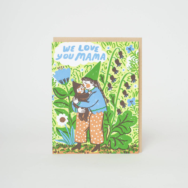 We Love You Mama Love Letterpress Greeting Card by Phoebe Wahl