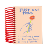 Just One Thing Journal