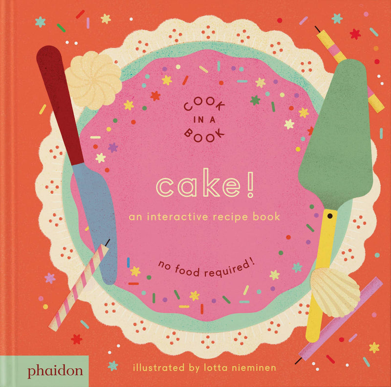 Cake!: An Interactive Recipe Book