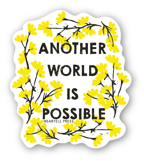 Eco Friendly Another World is Possible Die Cut Sticker