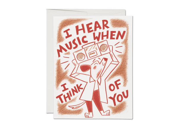I Hear Music When I Think Of You Card