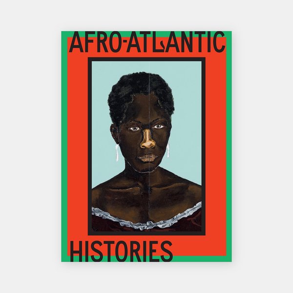 Afro-Atlantic Histories Book